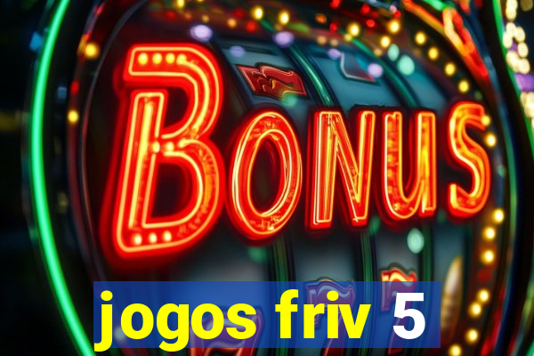 jogos friv 5